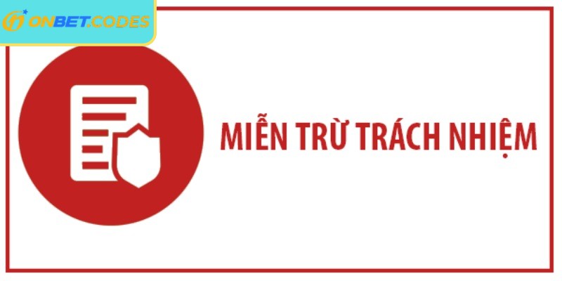Thông tin chính sách miễn trừ trách nhiệm Onbet 