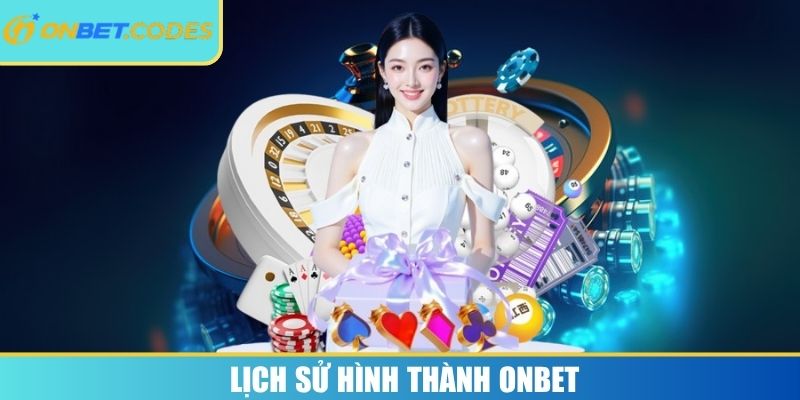 Lịch sử hình thành Onbet